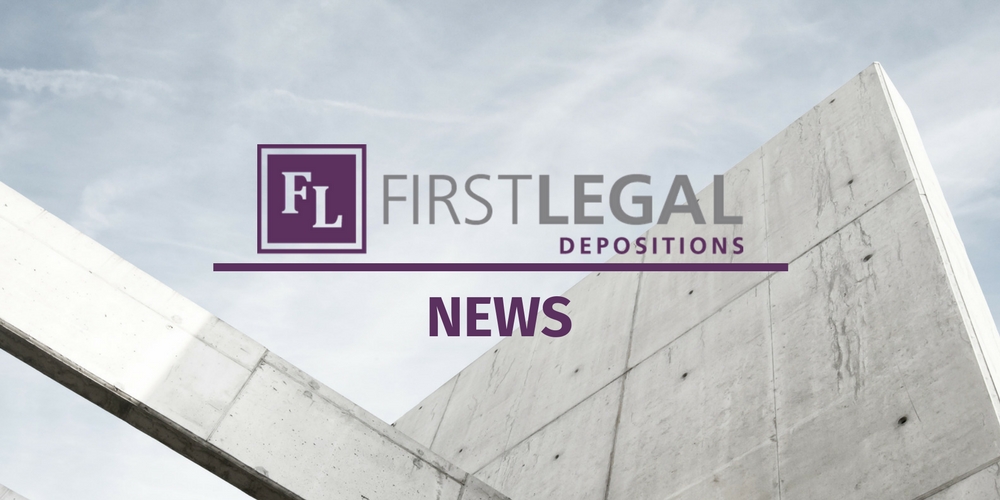 First Legal Deposition News